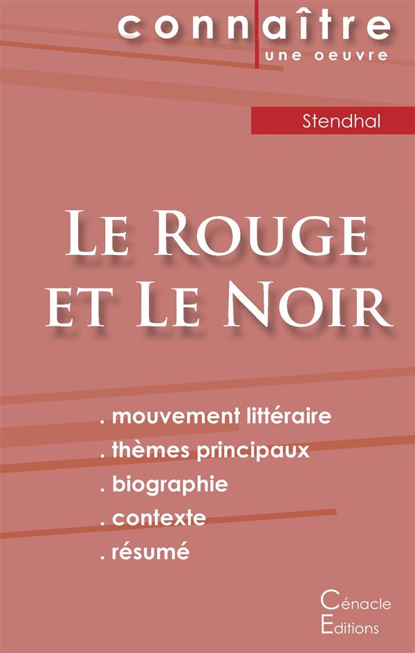 Le Rouge et le noir. Analyse littéraire de référence et résumé complet