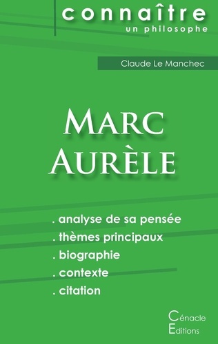 Comprendre Marc Aurèle. Analyse complète de sa pensée