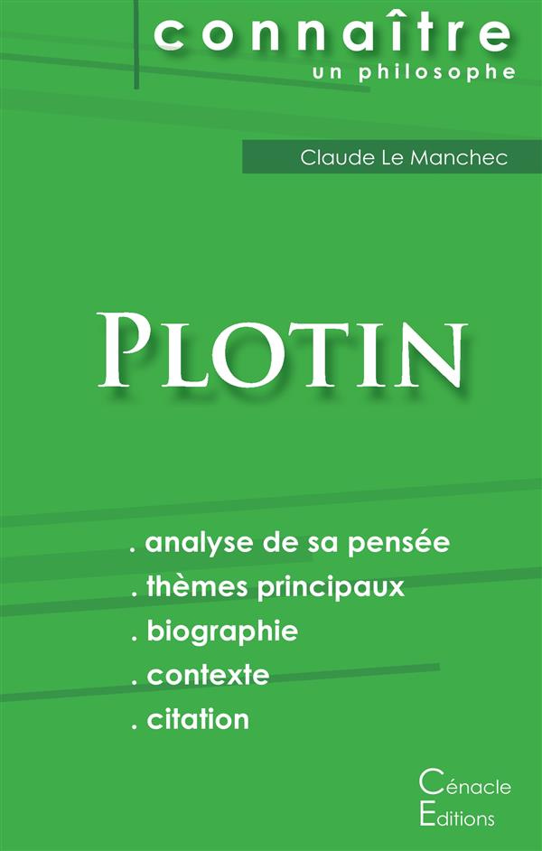 Comprendre Plotin. Analyse complète de sa pensée