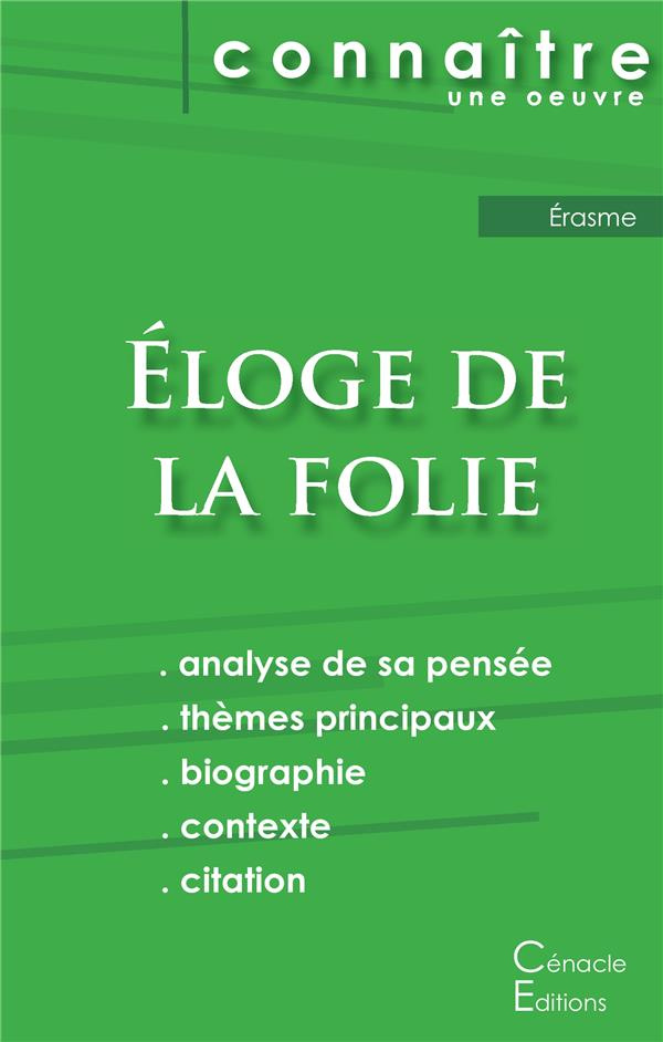 Eloge de la folie. Fiche de lecture