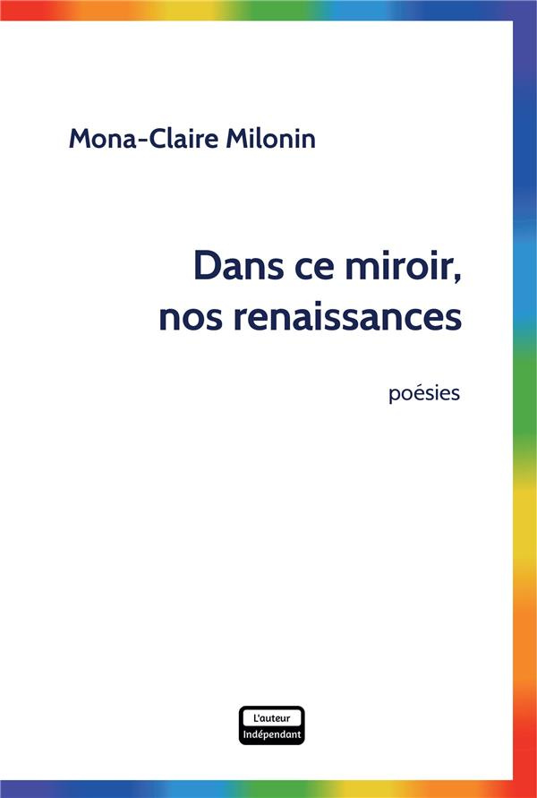 Dans ce miroir, nos renaissances
