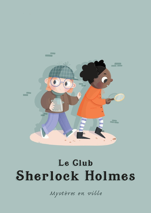 Le Club de Sherlock Holmes. Mystères en ville