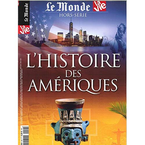 Le Monde Hors-série N° 24, avril 2018 : L'Histoire des Amériques