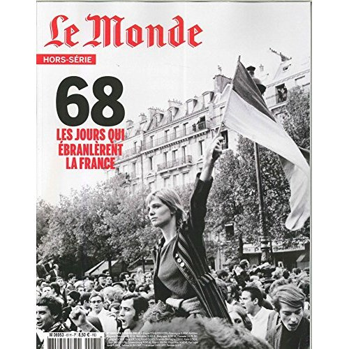 Le Monde. Hors-série N° 61, avril 2018 : Mai 68