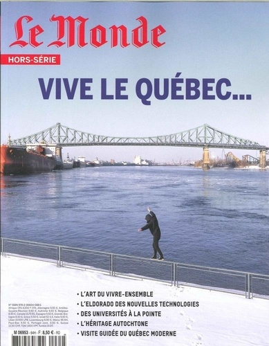 Le Monde. Hors-série N° 64, octobre 2018 : Québec