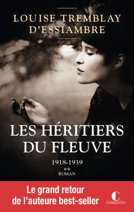 Les héritiers du fleuve Tome 2 : 1918-1929 ; 1931-1939