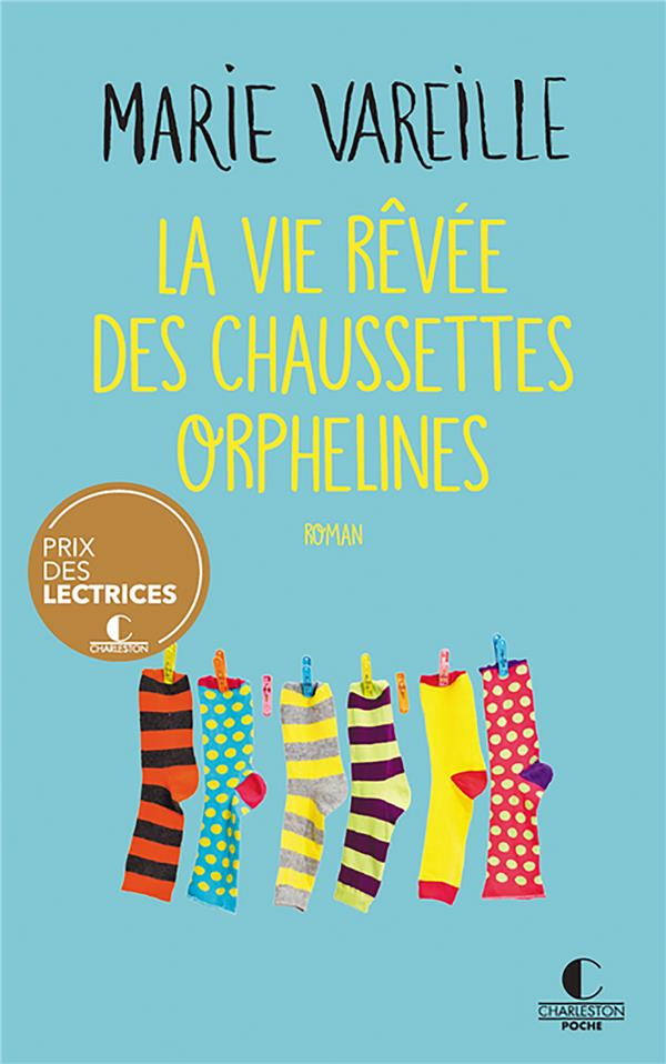 Ancienne Ed - La vie rêvée des chaussettes orphelines