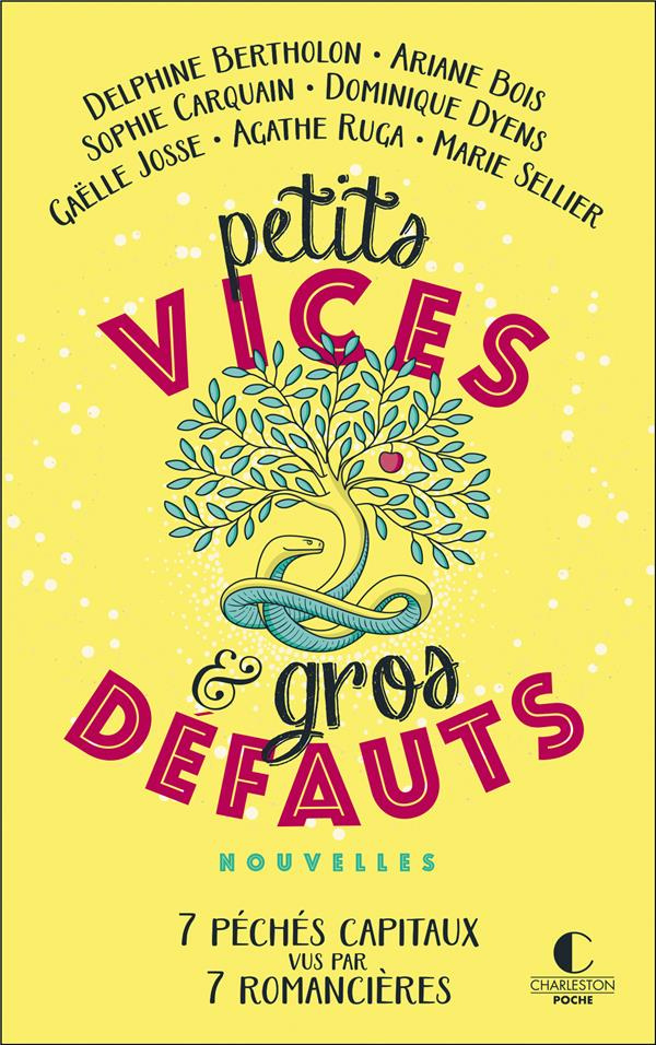 Petits vices et gros défauts. Nouvelles