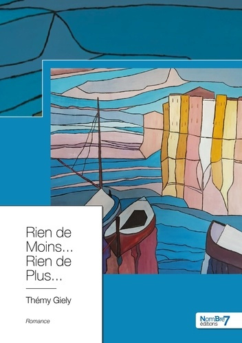 Rien de moins... rien de plus...