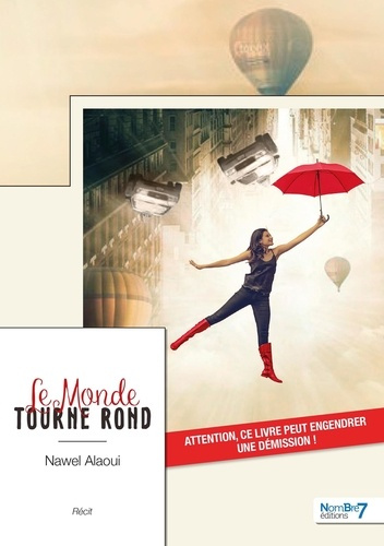 Le monde tourne rond