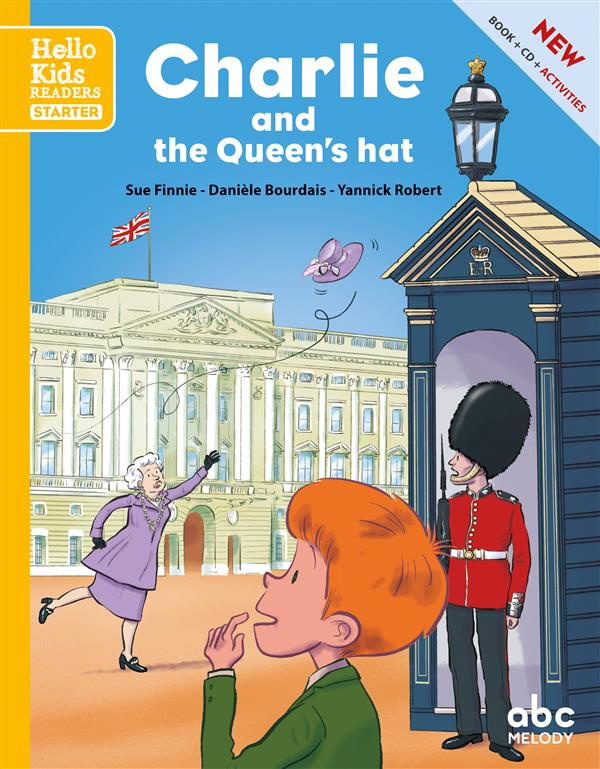 CHARLIE AND THE QUEEN'S HAT (STARTER LEVEL 1) - LIVRE CD