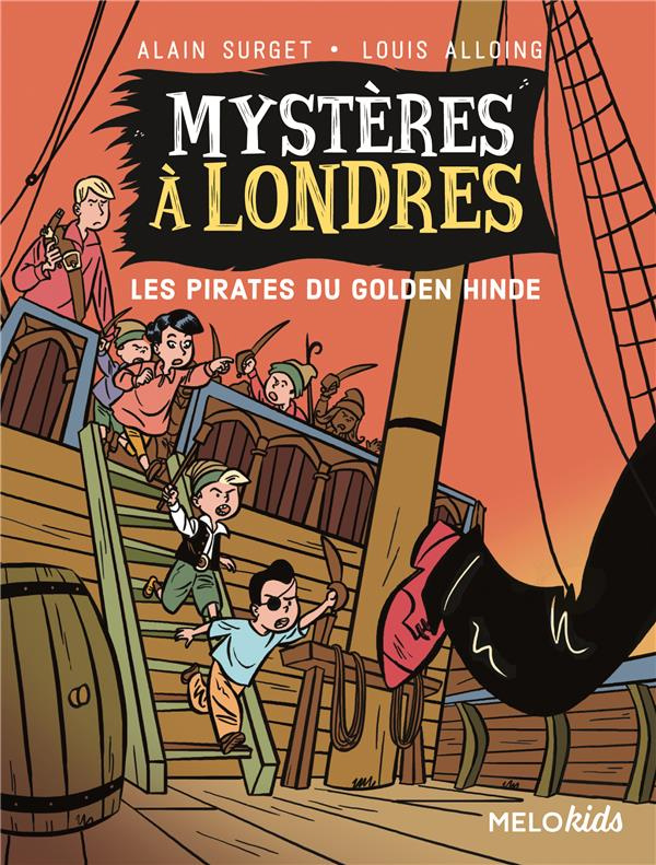 Mystères à Londres Tome 2 : Les pirates du Golden Hinde