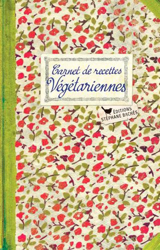 Carnet de recettes végétariennes