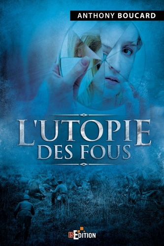 L'utopie des fous