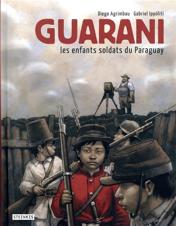 Guarani, les enfants soldats du Paraguay
