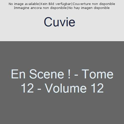 En scène ! Tome 12