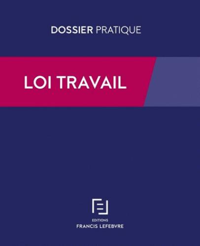 Loi travail. Loi du 8 août 2016