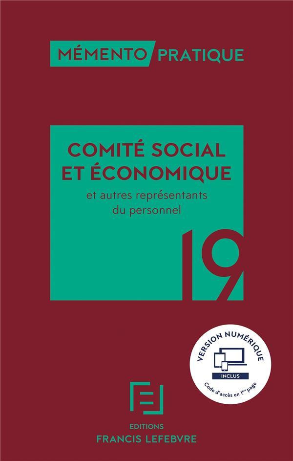 Comité social et économique et autres représentants du personnel. Edition 2019