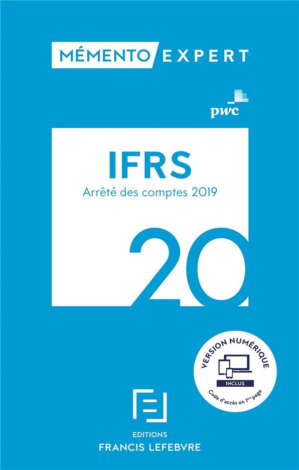 IFRS. Arrêté des comptes 2019, Edition 2020
