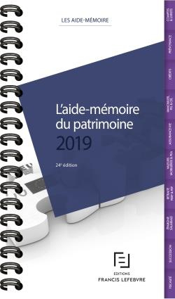 L'aide-mémoire du patrimoine. Edition 2019