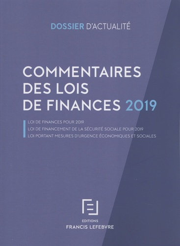 Commentaires des lois de finances. Edition 2019