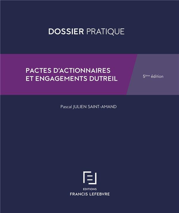 Pacte d'actionnaires et engagement Dutreil. 5e édition