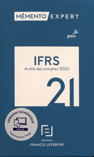 IFRS. Arrêté des comptes 2020, Edition 2021
