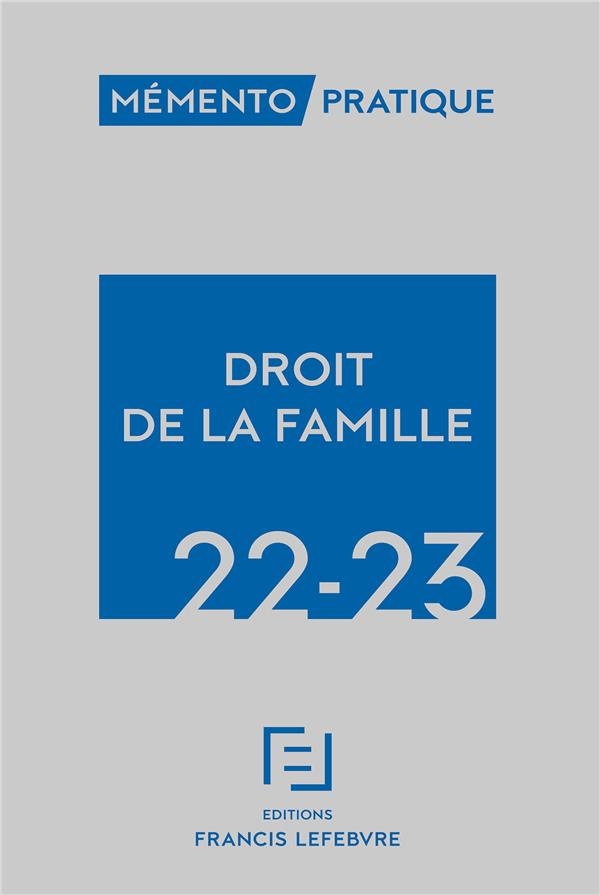 Droit de la famille. Edition 2022-2023