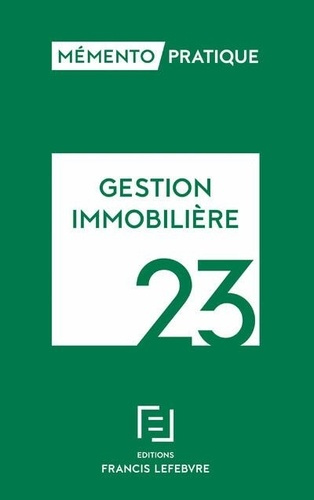 Gestion immobilière. Edition 2023