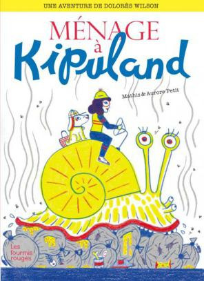 Une aventure de Dolorès Wilson Tome 5 : Ménage à Kipuland