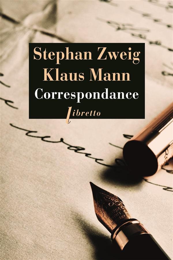Correspondance 1925-1941. Suivi de trois essais de Klaus Mann, Jeunesse et radicalisme ; Erasme de R