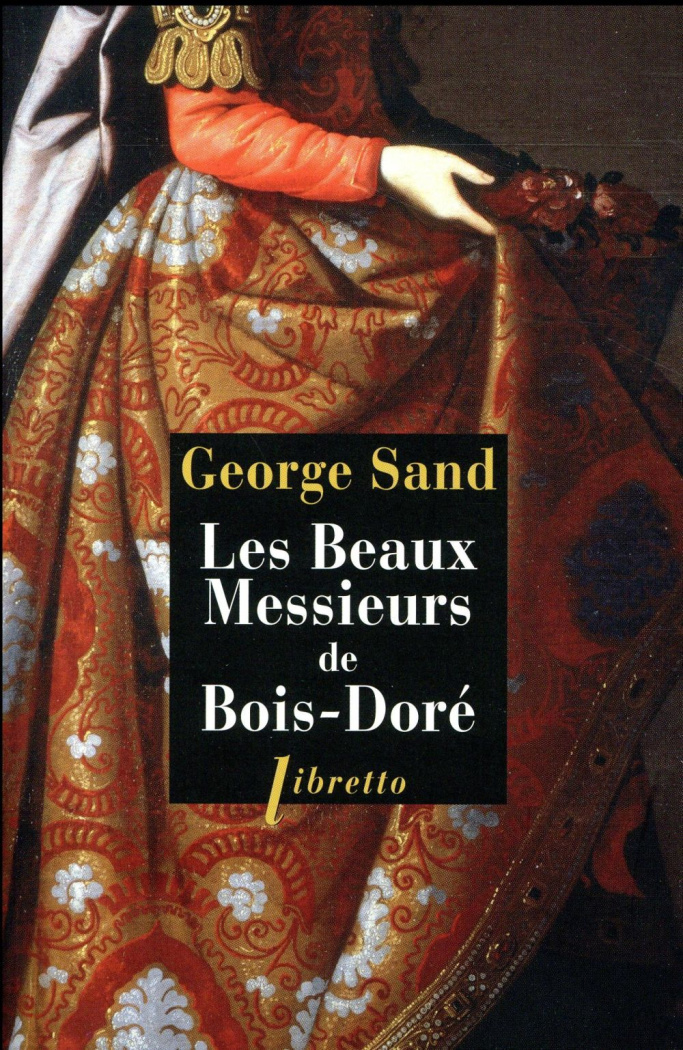 Les beaux messieurs de Bois-Doré