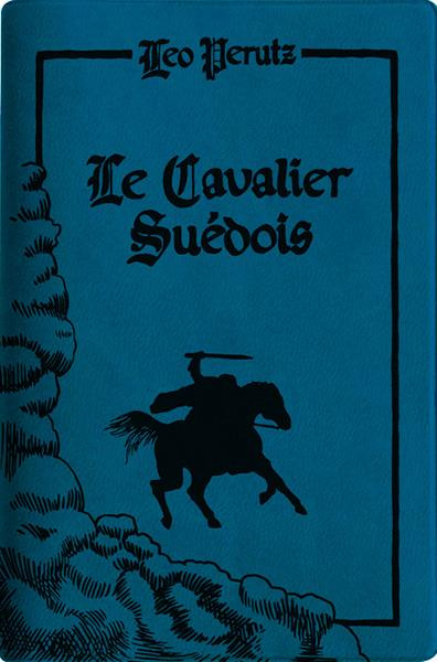 Le cavalier suédois. Edition limitée