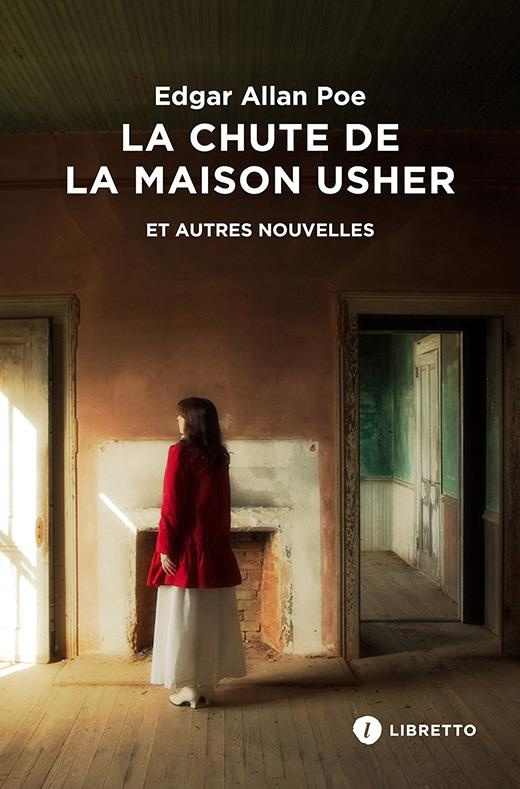 La chute de la maison Usher et autres nouvelles. Intégrale des nouvelles, tome 1