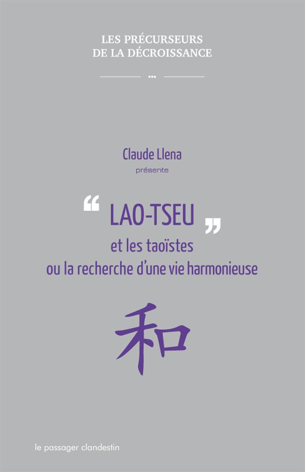 Lao Tseu et les taoïstes ou la recherche d'une vie harmonieuse