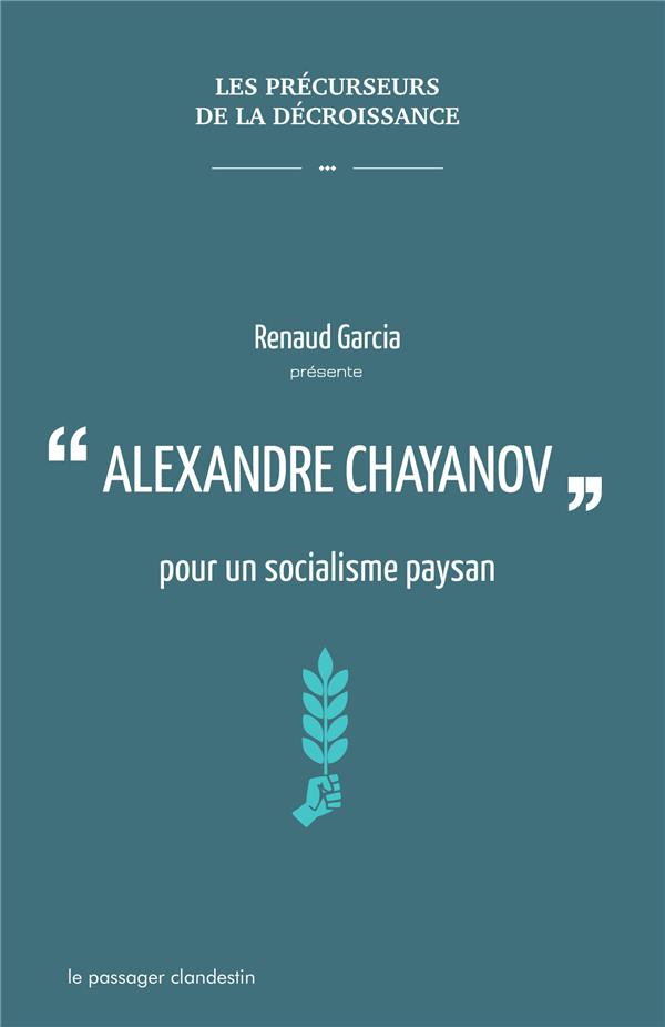 Alexandre Chayanov pour un socialisme paysan