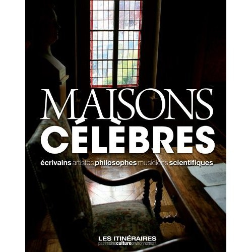 Maisons célèbres