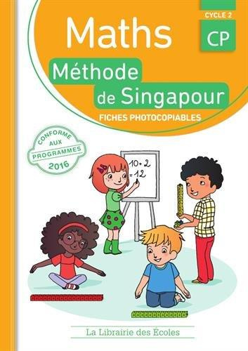Maths CP La méthode de Singapour. Fiches photocopiables