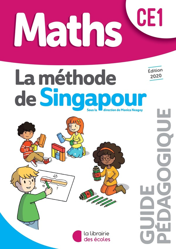 Maths CE1 La méthode de Singapour. Guide pédagogique, Edition 2020