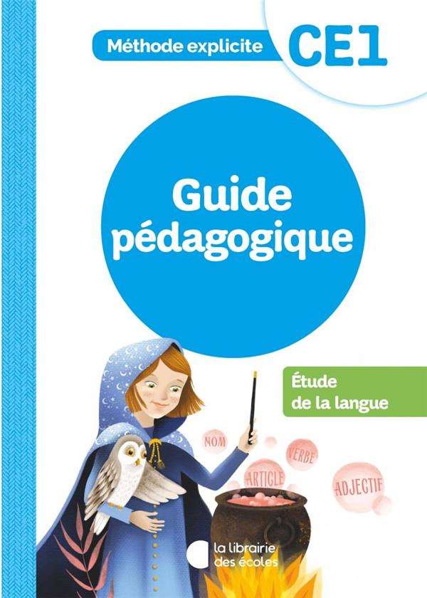 Etude de la langue CE1. Guide pédagogique