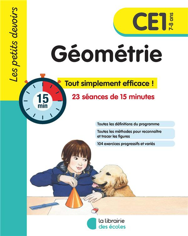 Géométrie CE1. Tout simplement efficace ! 23 séances de 15 minutes