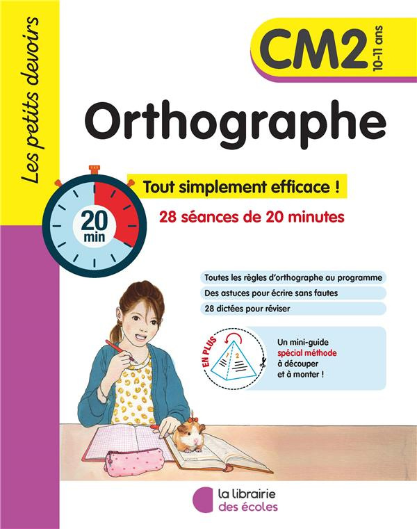 Orthographe CM2. 28 séances de 20 minutes