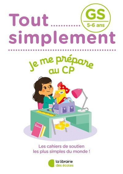 Je me prépare au CP. GS