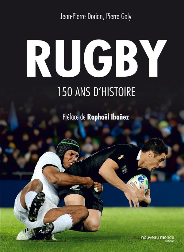 Rugby. 150 ans d'histoire