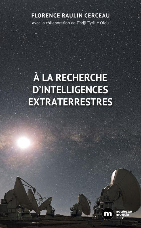 A la recherche d'intelligence extraterrestre