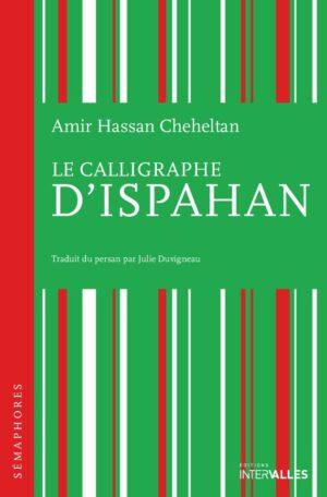 Le Calligraphe d'Ispahan