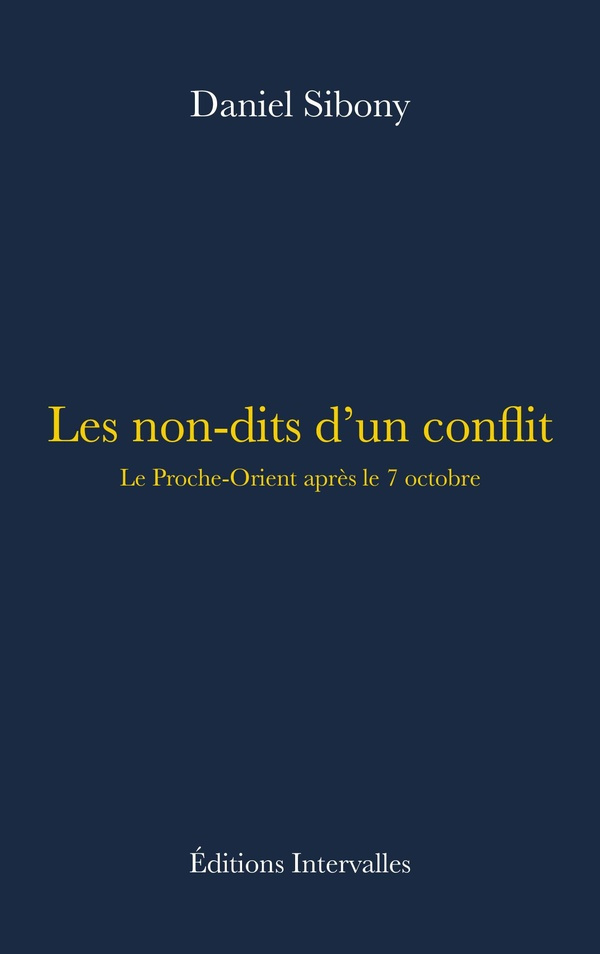 Les non-dits d'un conflit. Le Proche-Orient après le 7 octobre