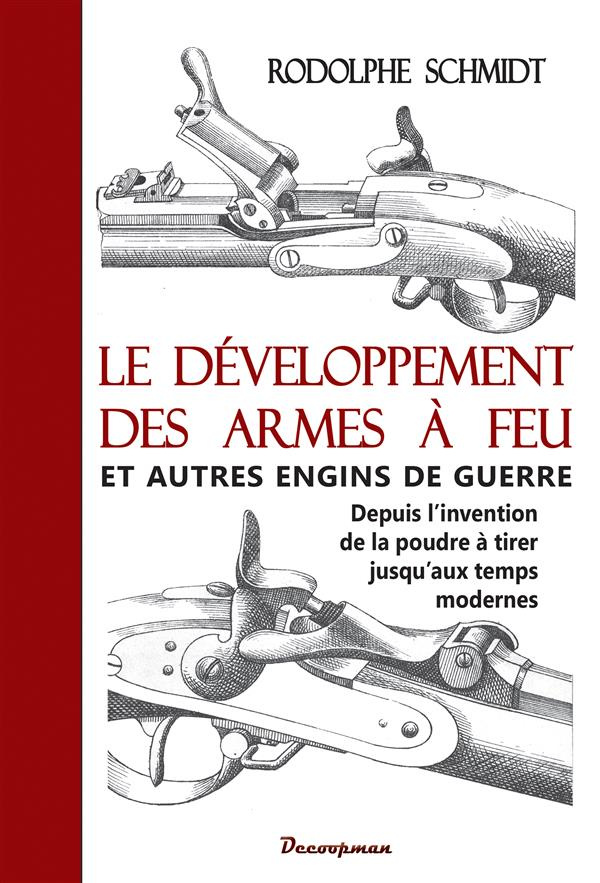 LE DEVELOPPEMENT DES ARMES A FEU