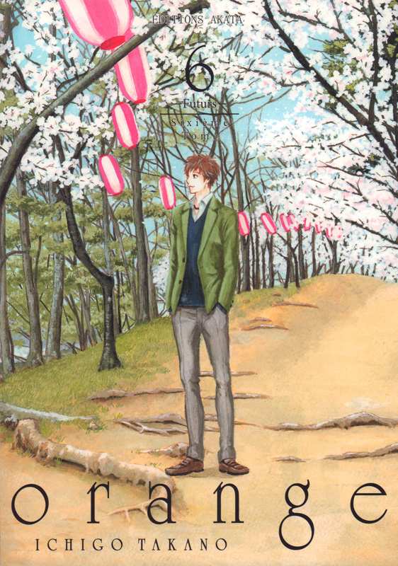 Orange Tome 6 : Futurs