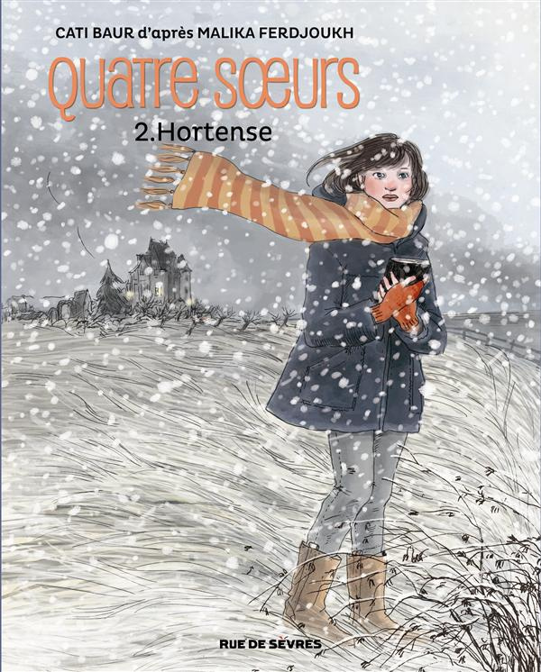 Quatre soeurs Tome 2 : Hortense